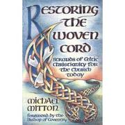 Restoring the woven cord by Michael Mitton