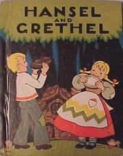 Cover of: Hansel and Grethel by Brothers Grimm, Wilhelm Grimm