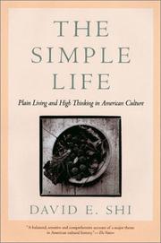 The simple life : plain living and high thinking in American culture