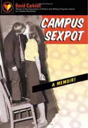 Cover of: Campus sexpot by David Carkeet