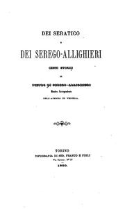 Cover of: Dei Seratico e dei Serego-Allighieri: cenni storici by 
