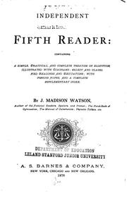 Cover of: Independent Fifth Reader: Containing a Practical Treatise on Elocution : Illustrated with ...