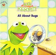 All About Bugs by D. K. Sullivan