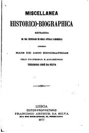 Cover of: Miscellanea historico-biographica, extrahida de uma infinidade de obras ... by 