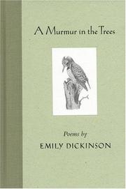 Cover of: A murmur in the trees by Emily Dickinson
