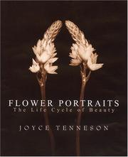 Cover of: Flower portraits: the life cycle of beauty