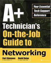 Cover of: A+ technician's on-the-job guide to networking