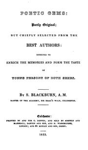 Cover of: Poetic gems: partly original; but chiefly selected from the best authors: by S. Blackburn |