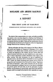 A Report on the Best Line of Railway Communication Between Boulogne and Amiens ...: Rapport Sur ... by Sir William Cubitt