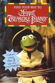 Cover of: Find Your Way to Muppet Treasure Island