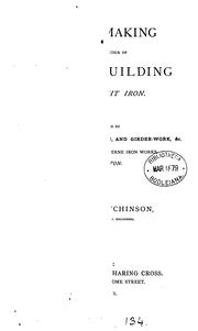 Cover of: Girder-making and the practice of bridge building in wrought iron by 