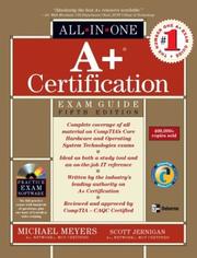 Cover of: A+ Certification All-in-One Exam Guide
