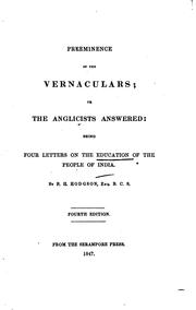 Cover of: Preeminence of the Vernaculars: Or The Anglicists Answered : Being Four ...