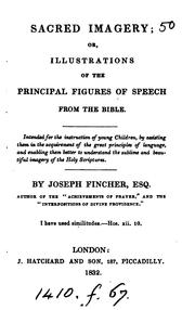 Cover of: Sacred imagery; or, Illustrations of the principal figures of speech from the Bible