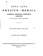 Cover of: Nova acta physico-medica Academiae Caesareae Leopoldino-Carolinae Naturae Curiosorum