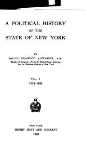 A Political History of the State of New York by Alexander, De Alva Stanwood