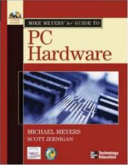 Cover of: MIke Meyers' A+ Guide to PC Hardware