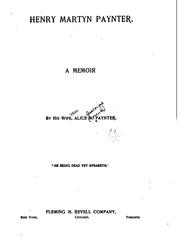 Cover of: Henry Martyn Paynter: A Memoir |