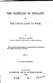 Cover of: The bastilles of England; or, The lunacy laws at work |