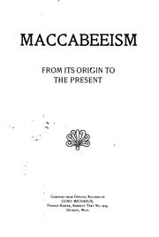Cover of: Maccabeeism: From Its Origin to the Present