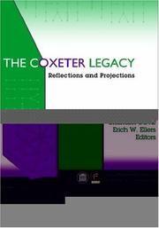Cover of: The Coxeter legacy: reflections and projections