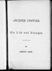 Cover of: Jacques Cartier, his life and voyages by by Joseph Pope.