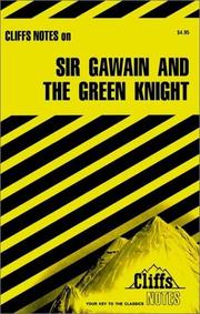Cover of: Sir Gawain and the Green Knight: notes: with notes on Pearl and brief commentary on Purity and Patience ...