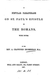 Cover of: A popular paraphrase on st. Paul's Epistle to the Romans, with notes