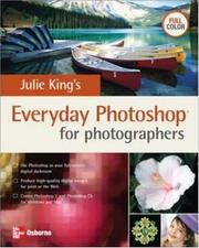 Cover of: Julie King's everyday Photoshop for photographers