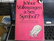 Cover of: Is your Volkswagen a sex symbol?
