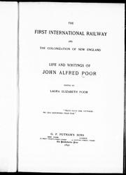 The first international railway and the colonization of New England by John A. Poor