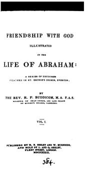 Cover of: Friendship with God illustrated in the life of Abraham, discourses