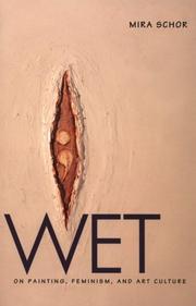 Cover of: Wet by Mira Schor