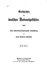 Cover of: Geschichte des deutschen Nationalgefühles: Eine historisch-psychologische ...