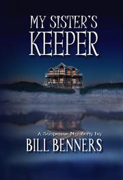 Cover of: My sister's keeper by Bill Benners