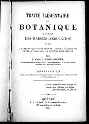 Cover of: Traité élémentaire de botanique: à l'usage des maisons d'éducation et des amateurs qui voudraient se livrer à l'étude de cette science sans le secours d'un maître