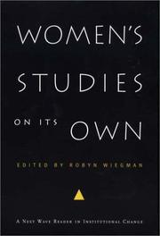 Cover of: Women's Studies on Its Own: A Next Wave Reader in Institutional Change (Next Wave: New Directions in Womens Studies)