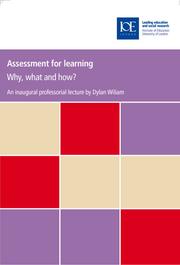 Assessment for learning : why, what and how?