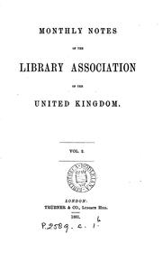 Cover of: The Monthly Notes of the Library Association of the United Kingdom