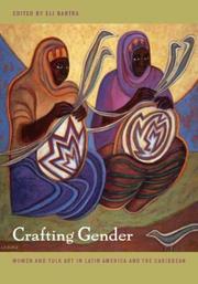 Cover of: Crafting Gender: Women and Folk Art in Latin America and the Caribbean