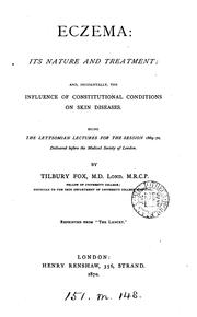 Cover of: Eczema; its nature and treatment, and ... the influence of constitutional conditions on skin ...