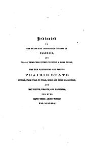 Cover of: Illinois as it is: Its History, Geography, Statistics, Constitution, Laws, Government, Finances ...