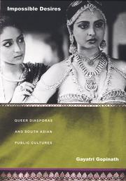 Cover of: Impossible Desires by Gayatri Gopinath, Gayatri Gopinath