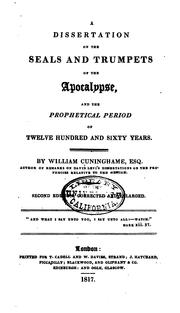 Cover of: A Dissertation on the Seals and Trumpets of the Apocalypse, and the Prophetical Period of Twelve ...