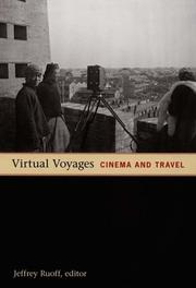 Virtual voyages : cinema and travel