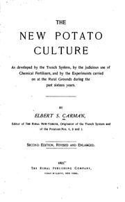 The New Potato Culture as Developed by the Trench System by Elbert S. Carman