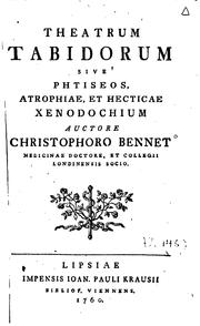 Cover of: Theatrum tabidorum, sive phtiseos, atrophiae, et hecticae xenodochium