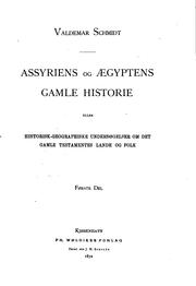 Cover of: Assyriens og Ægyptens gamle historie, eller, Historisk-geographiske undersøgelser om det Gamle ...