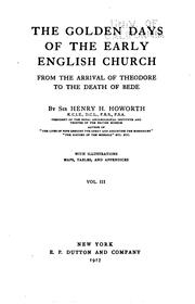 Cover of: The Golden Days of the Early English Church from the Arrival of Theodore to ...