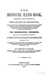 Cover of: The Missouri Hand-book, Embracing a Full Description of the State of Missouri: Her Agricultural ...